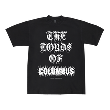 Load image into Gallery viewer, Lords of Columbus Tee
